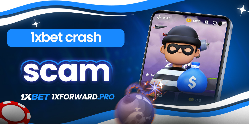 1xbet crash scam
