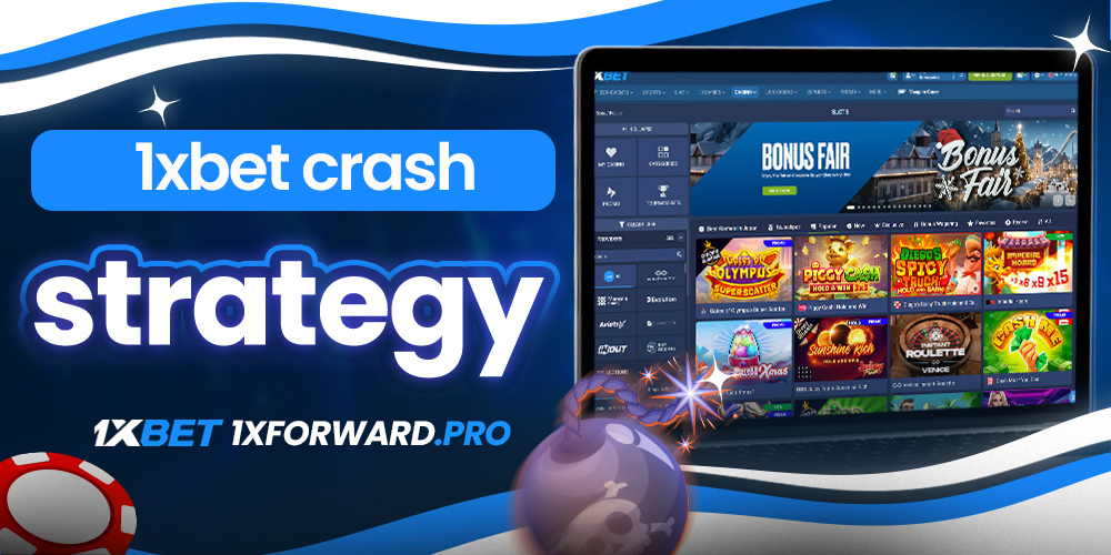 1xbet crash strategy