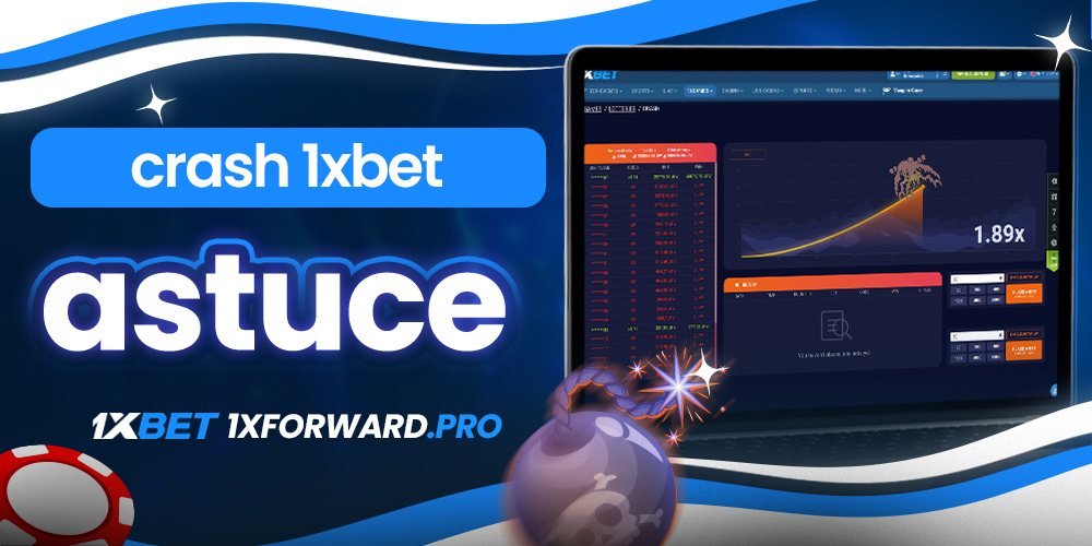 crash 1xbet astuce