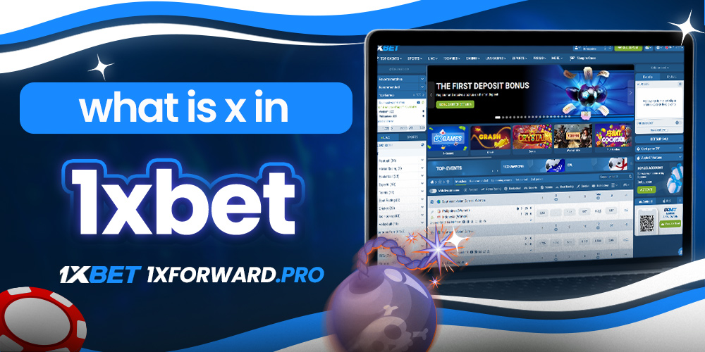 what is x in 1xbet