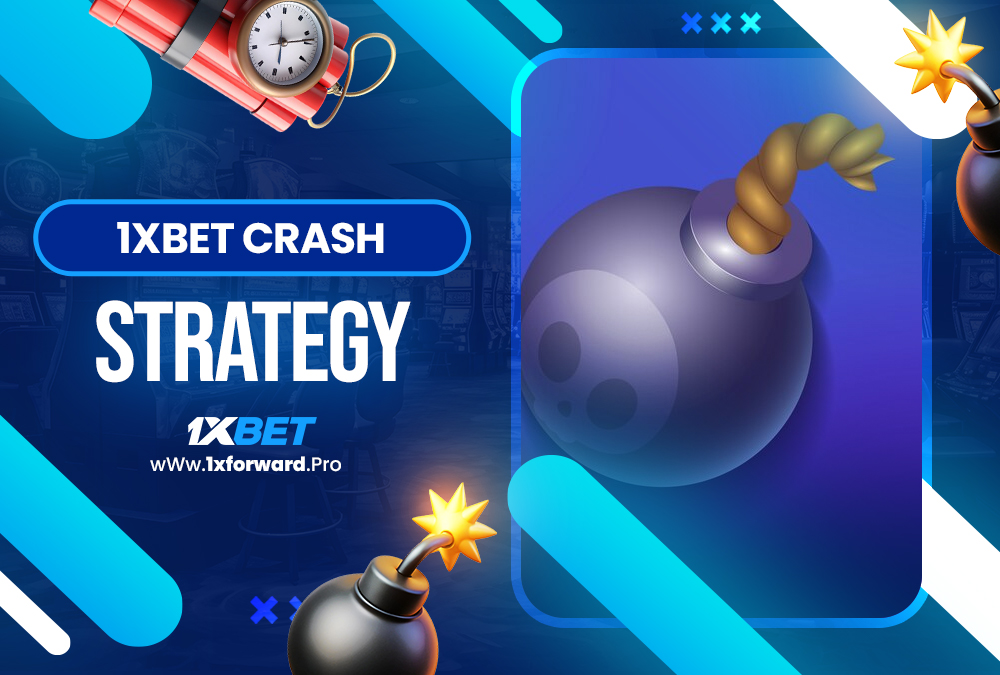 1xbet crash strategy