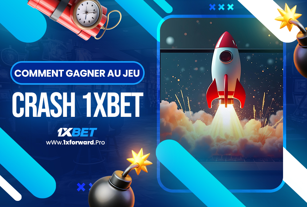 comment gagner au jeu crash 1xbet