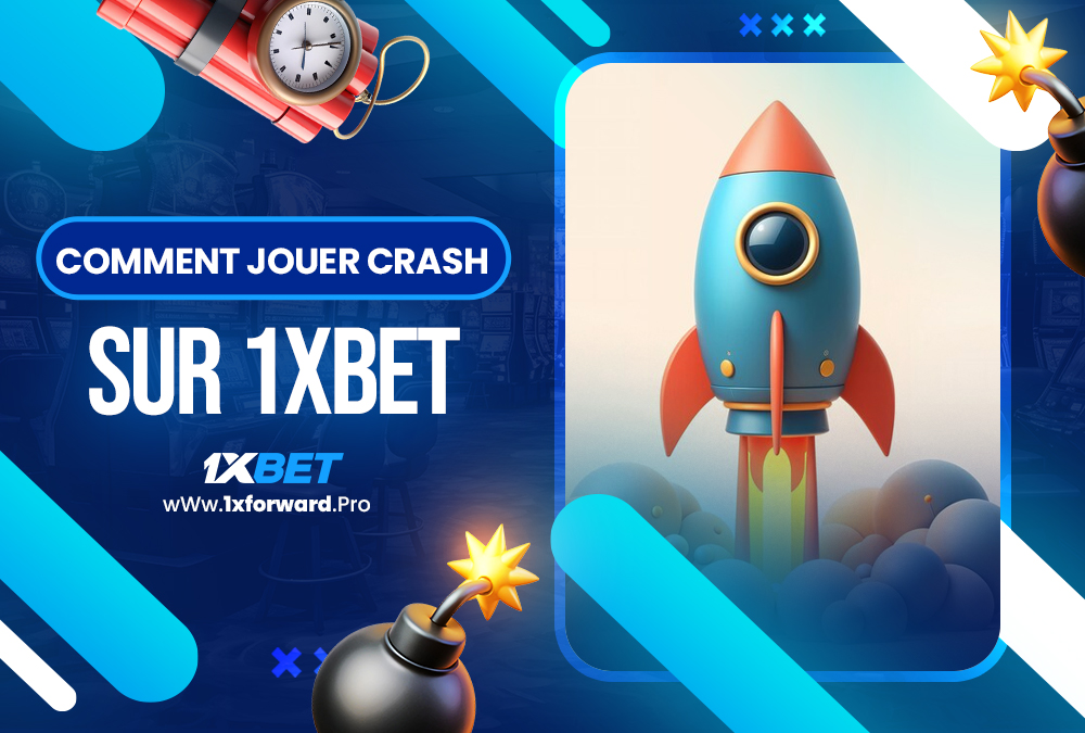 comment jouer crash sur 1xbet