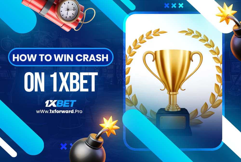 how to win crash on 1xbet