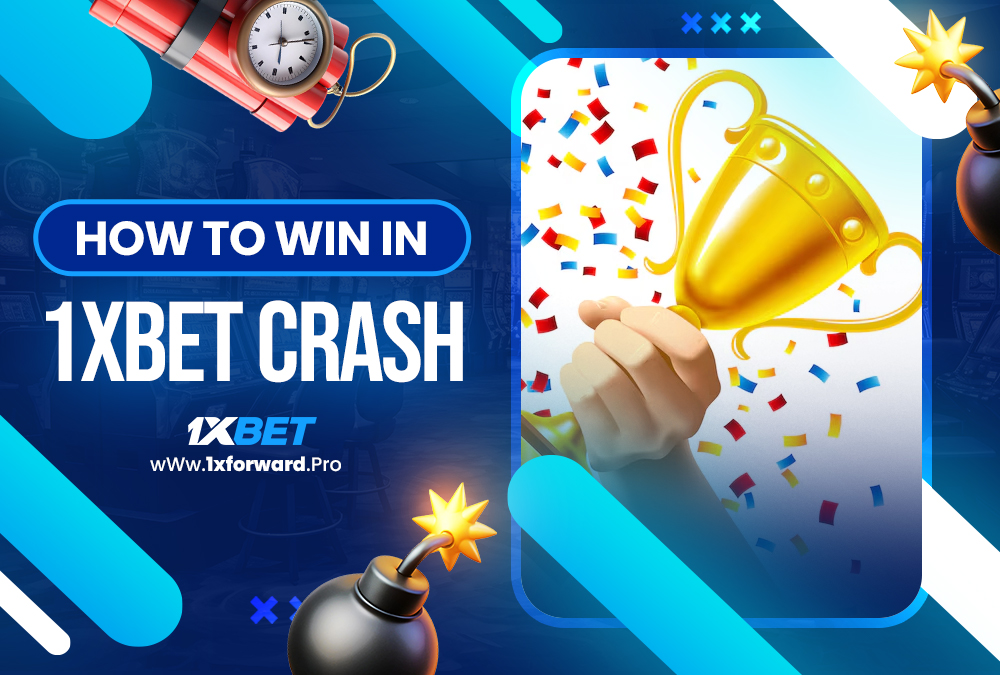 how to win in 1xbet crash
