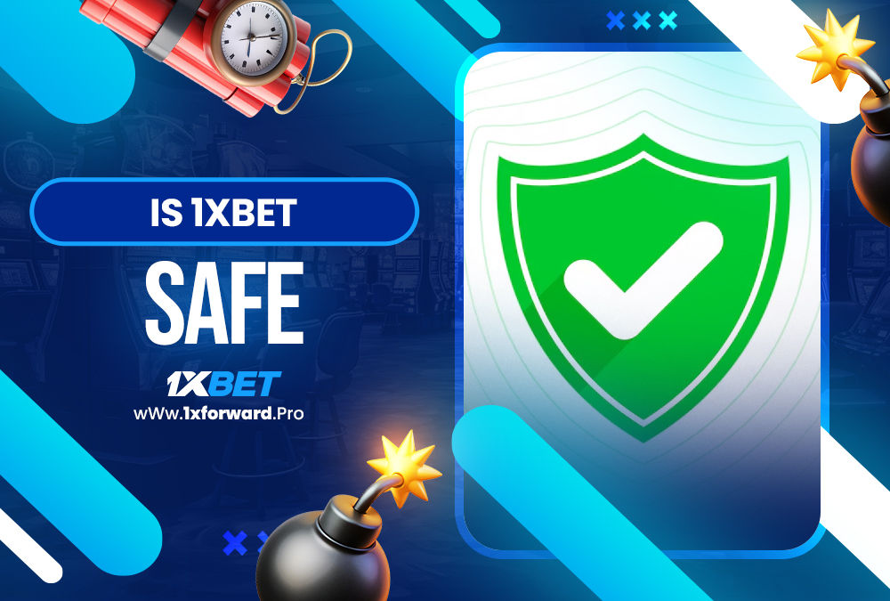 is 1xbet safe